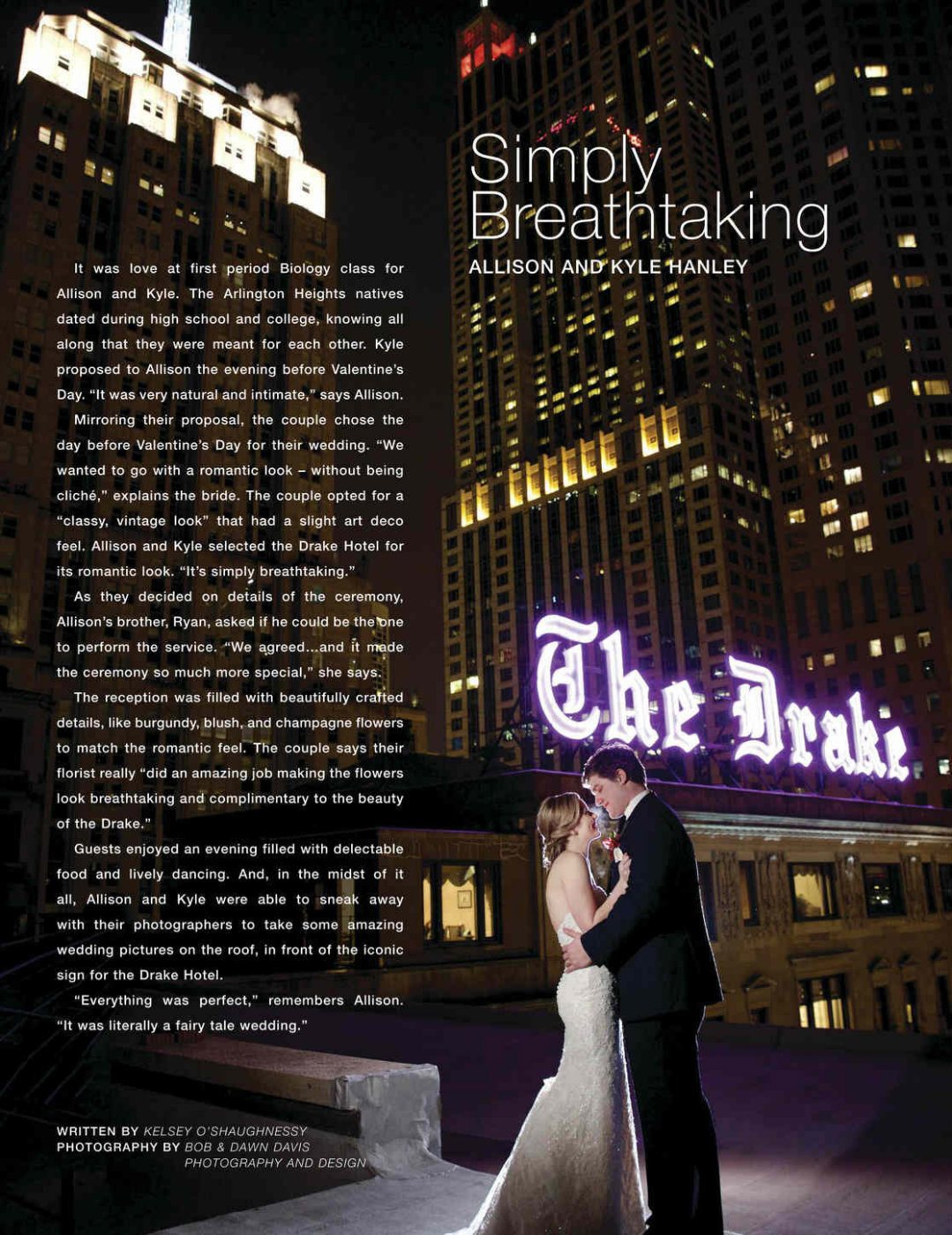 Super excited for Ally + Kyle as their beautiful wedding has been featured in this incredible Chicago bridal magazine! Thank you ChicagoStyle Weddings Magazine & Website for featuring our sweet couple in the October-November 2016 edition and showcasing all the vendors who helped bring their wedding to fruition! Click here for a list of vendors.