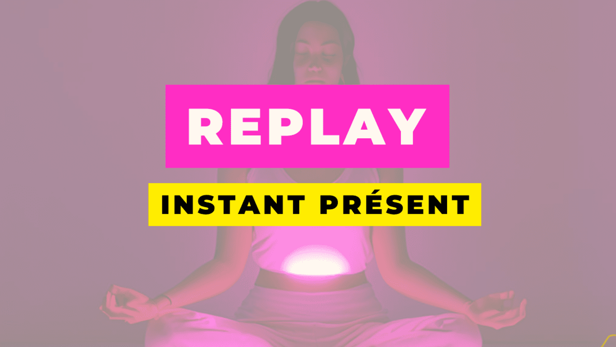 replay breathwork instant présent