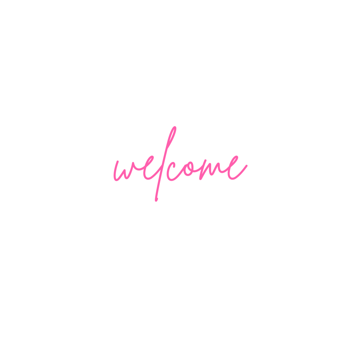 Welcome