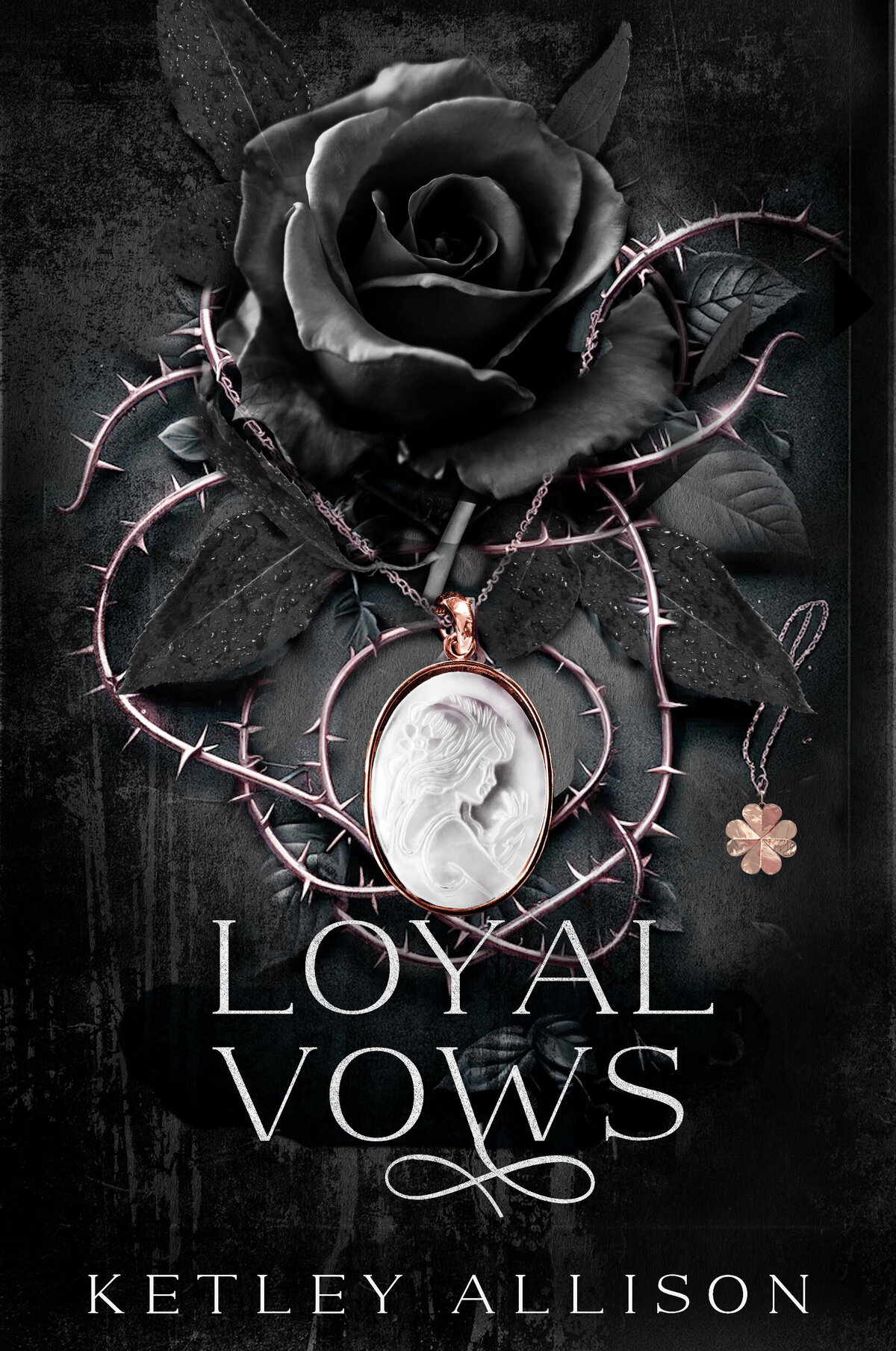 Loyal Vows Rose and Thorns Ebook copy