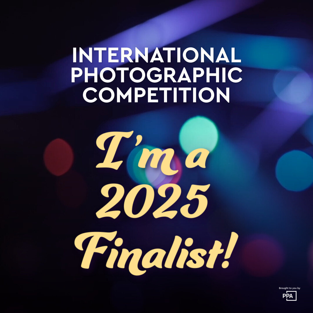 Graphic announcing being a 2025 Finalist in Professional Photographers of America's International Photographic Competition (IPC).