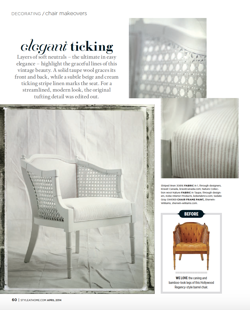 Reupholstered cane back chair featured in Style At Home Magazine