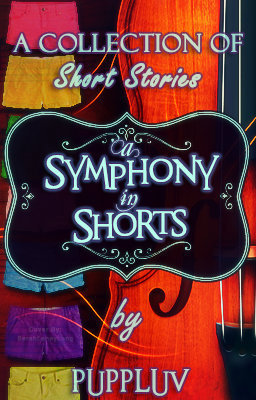 A Symphony In Shorts_puppluv_sllfrontcover_wattpad