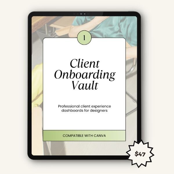 Client Onboarding Vault digital product Digital product mockup: Client Onboarding Vault, a professional client experience dashboard for designers compatible with Canva, priced at $47
