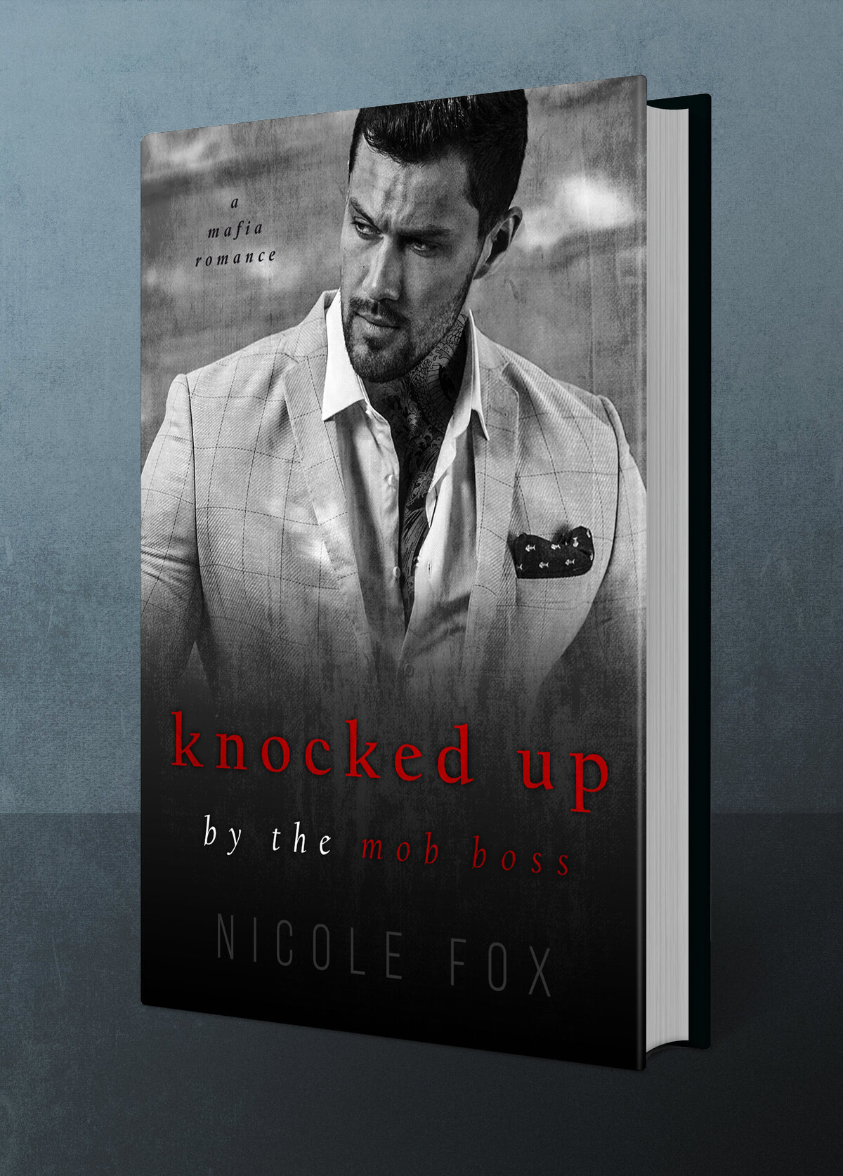 Knocked Up by the Mob Boss Nicole Fox