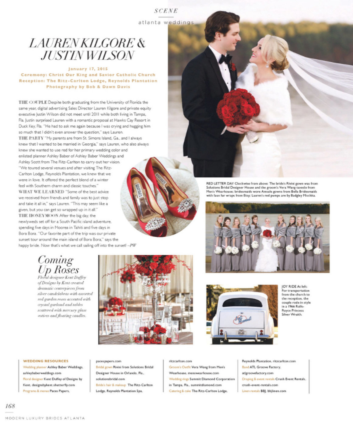What an honor to see Lauren and Justin's wedding featured in Modern Luxury Brides - Atlanta June 2015 edition. Thank you Phebe Wahl for selecting their beautiful wedding at The Ritz-Carlton Lodge, Reynolds Plantation to be featured... such an incredible honor! Hugs and kisses to all who made this wedding a dream come true for Lauren & Justin!