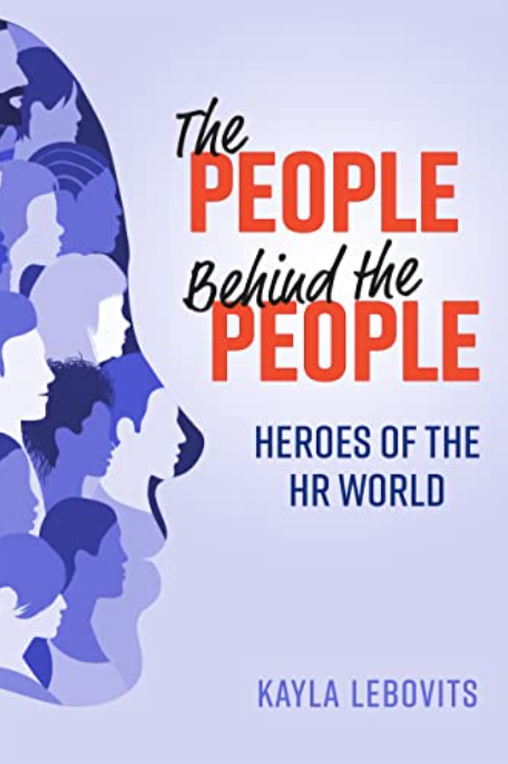 The People Behind the People by Kayla Lebovits