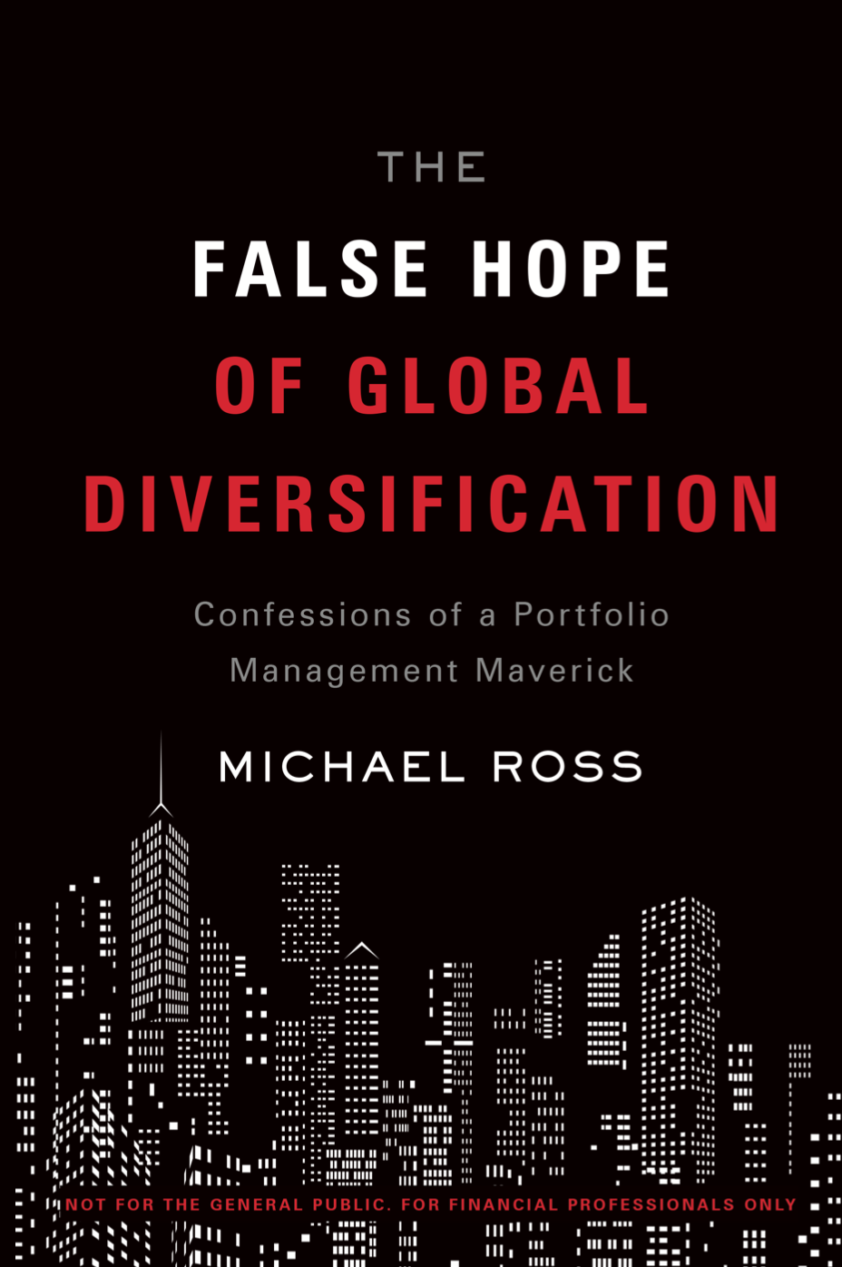 The False Hope of Global Diversification by Michael Ross