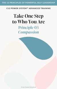 C12 Power System individual workbook cover for Principle 03 Compassion - Take One Step to Who You Are