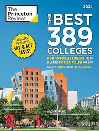 The Princeton Review 2024 - The Best 389 Colleges book