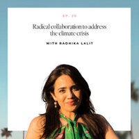 Podcast cover from Women Changing the World conversation with Radhika Lalit