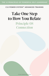 C12 Power System individual workbook cover for Principle 08 Connection - Take One Step to How You Relate