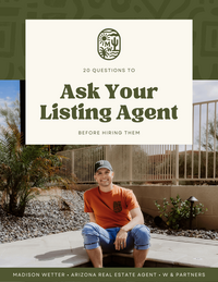 Free guide with 20 essential questions to ask a listing agent before hiring them, created by Madison Wetter, Cave Creek real estate expert serving Carefree and North Scottsdale.