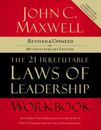 The 21 Irrefutable Laws of Leadership Workbook Graphic.