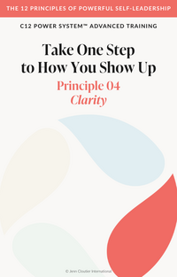C12 Power System individual workbook cover for Principle 04 Clarity - Take One Step to How You Show Up