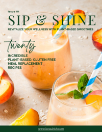 Cover of 'SIP & SHINE' magazine, highlighting plant-based smoothies and twenty gluten-free meal recipes.