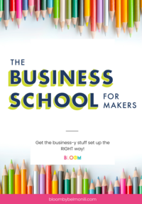 Colored pencils on a white backgroun with the words The Business School for Makers - Bloom by bel monili
