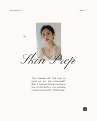Bridal Society IG Post 31 _ Skin Prep