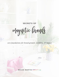 Secrets-of-Magnetic-Brands-Megan-Martin-Creative