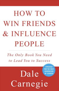 How to Win Friends and Influence People recommended reading