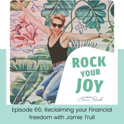 Tune in to the Rock Your Joy Podcast and join Jamie Trull, financial literacy coach and profit strategist, as she discusses the transformative journey of reclaiming your financial freedom. In episode 66, Jamie shares her insights and actionable strategies to help you break free from financial limitations, cultivate a positive money mindset, and gain control over your financial future. Discover how to align your values with your financial goals, overcome financial obstacles, and create a life of abundance and joy. Get inspired to take charge of your finances and unlock the path to financial freedom with Jamie's empowering advice.