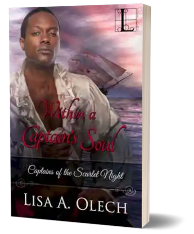 Within a Captain's Soul by Lisa A. Olech