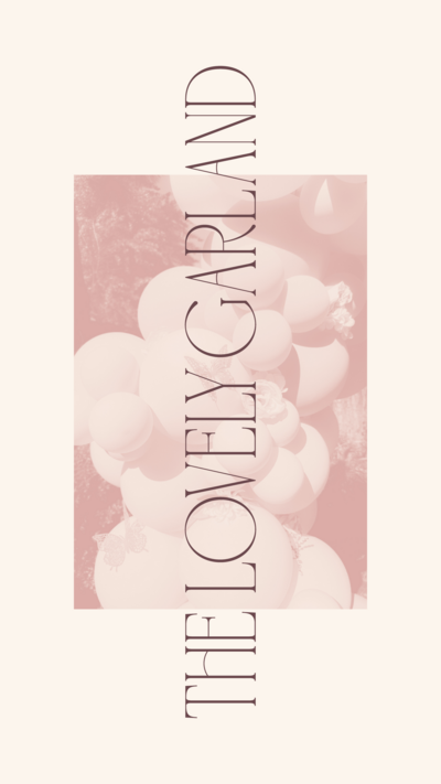 The Lovely Garland logo on top of a image of balloon decor with a pink overlay on a cream background