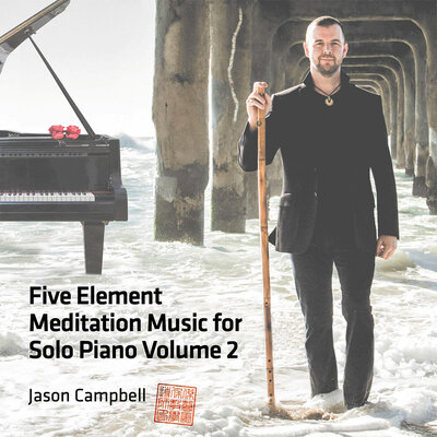 Album Cover Title Five Element Mediation Music for Solo Piano Volume 2 Jason Campbell standing beneath pier feet in in water wearing black suit holding tall wood flute standing upright beside him grand piano in background