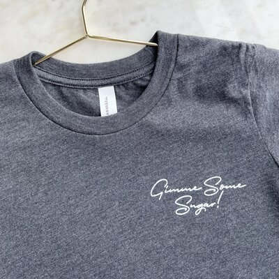Youth grey t-shirt with "Gimme Some Sugar!" Printed on the left hand side in white
