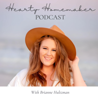 Hearty Homemaker Podcast- Minimalist Coach