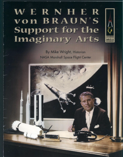 WERNHER VON BRAUN'S SUPPORT FOR THE IMAGINARY ARTS article on bob moody