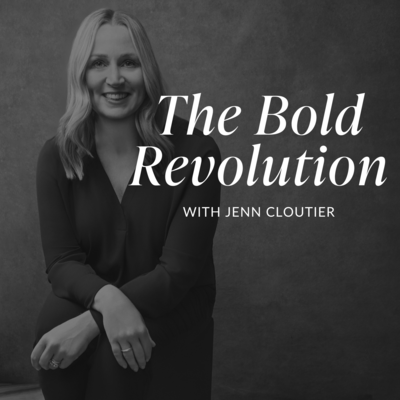 The Bold Revolution podcast with Jenn Cloutier logo and listen on podcast button with Spotify icon.