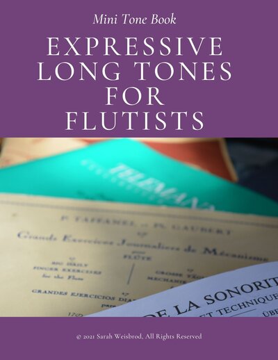 Expressive Long Tones for Flutists | Sarah Weisbrod, Flutist & Educator