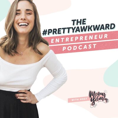 the-socialista-the-prettyawkward-entrepreneur-megan-yelany-podcast