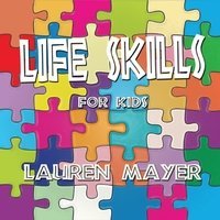 Life Skills for Kids Album Cover