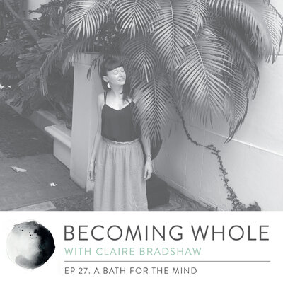 Becoming-Whole-episode-27