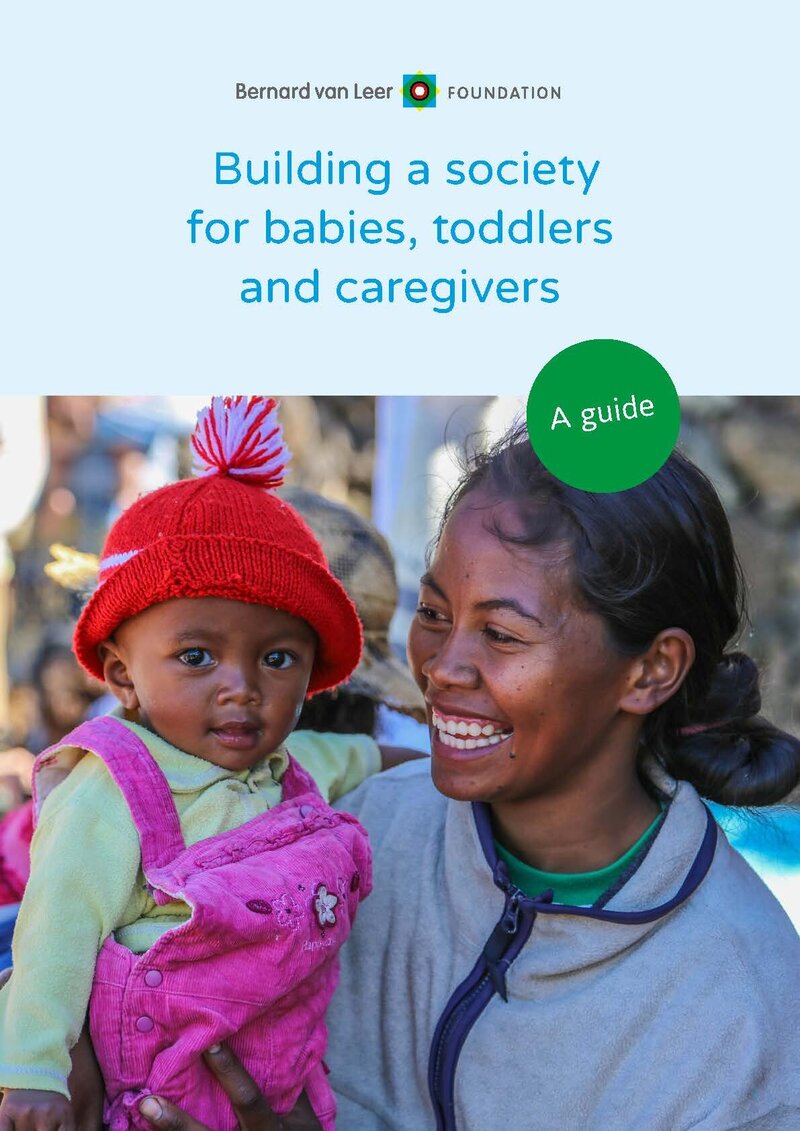 Building a society for babies, toddlers and caregivers - a guide