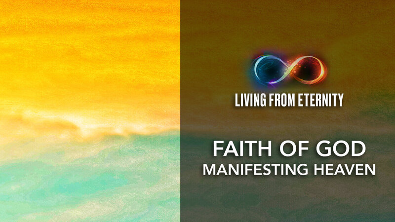 Living from Eternity - Video - LifeDeeperStill - heaven on Earth - 29