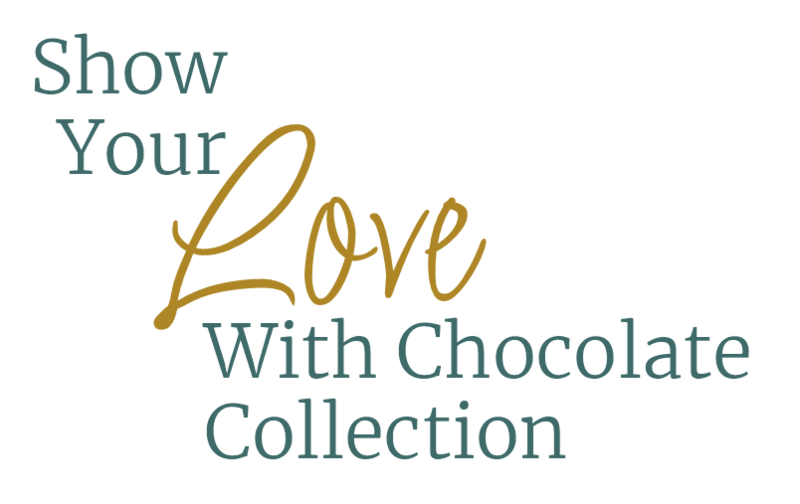 header the show your love with chocolate collection