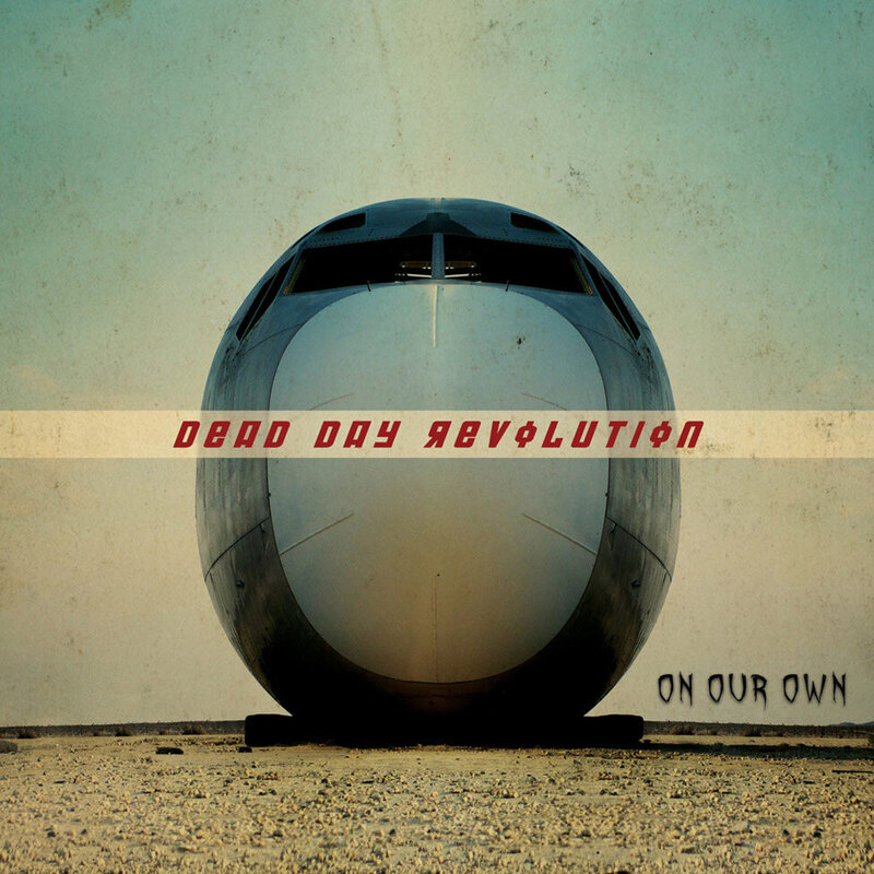 Album Cover Original Artwork band Dead Day Revolution Title One Our Own straight on image of nose of grounded airplane