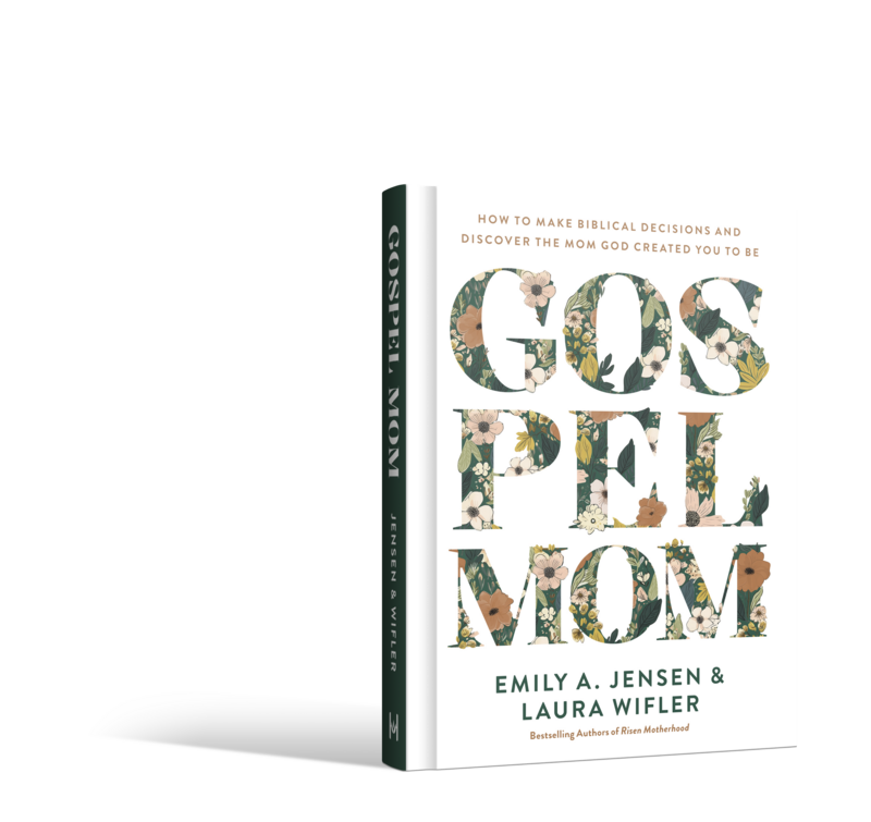 How to Make Biblical Decisions and Discover The Mom God Created You To Be: A New Book From Emily Jensen and Laura Wifler of Risen Motherhood