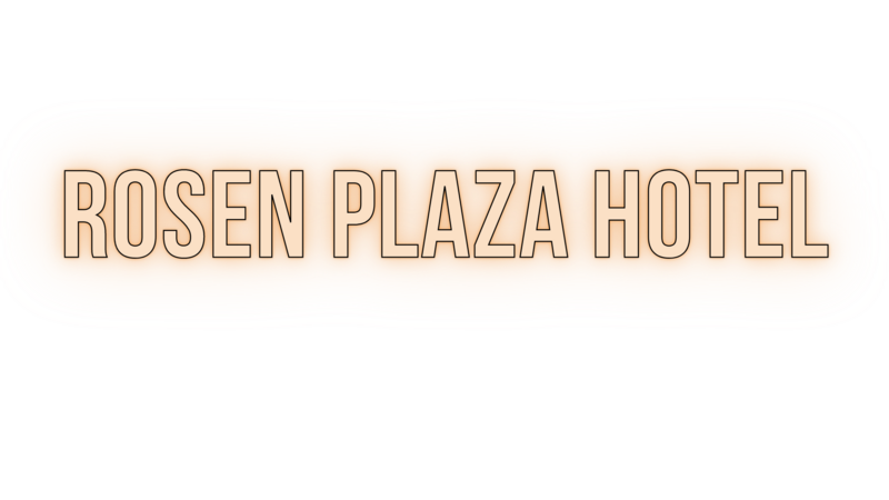 Text header that reads Rosen Plaza Hotel in a golden glow