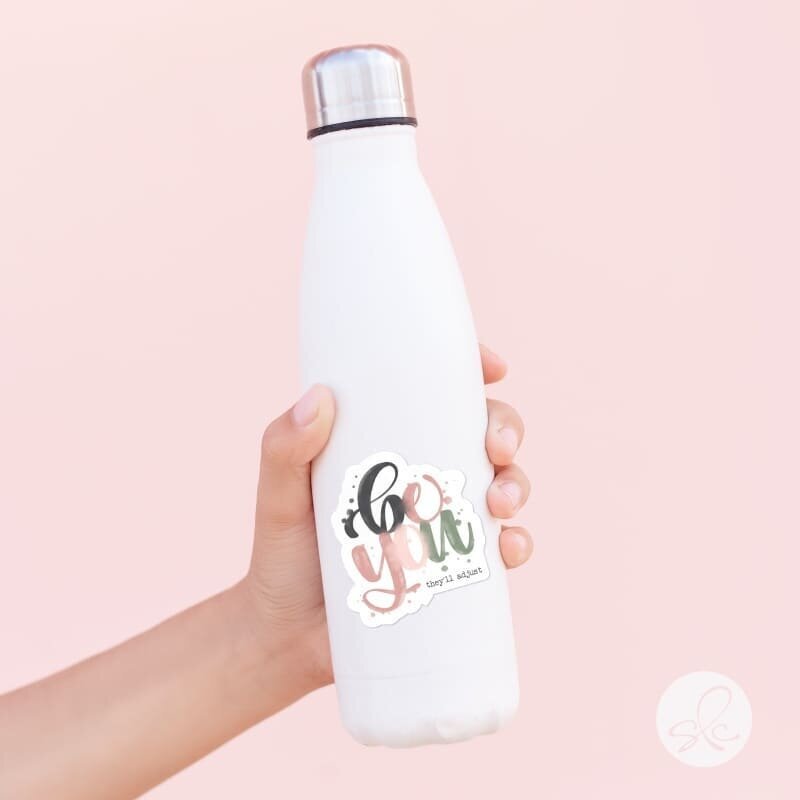 Water bottle with custom hand lettered text "be you"