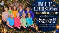 Blue Christmas_Threshold Choir_12.10.26
