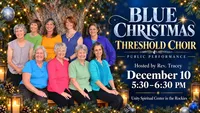 Blue Christmas – Threshold Choir_12.26