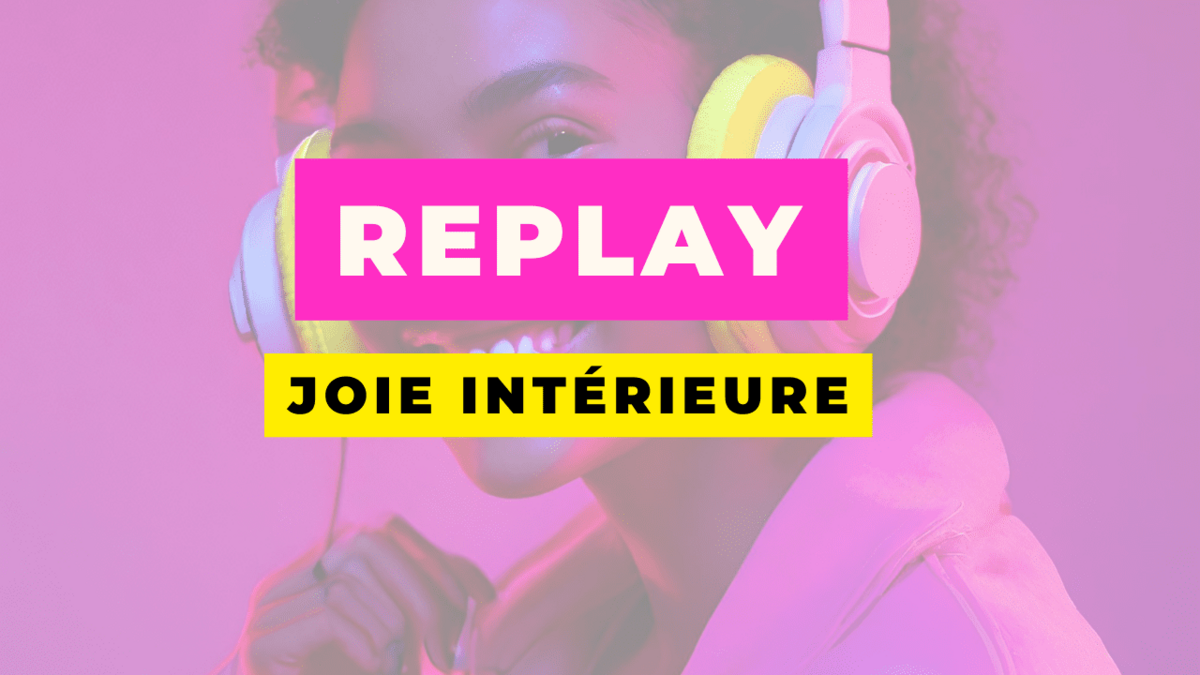 replay breathwork joie intérieure