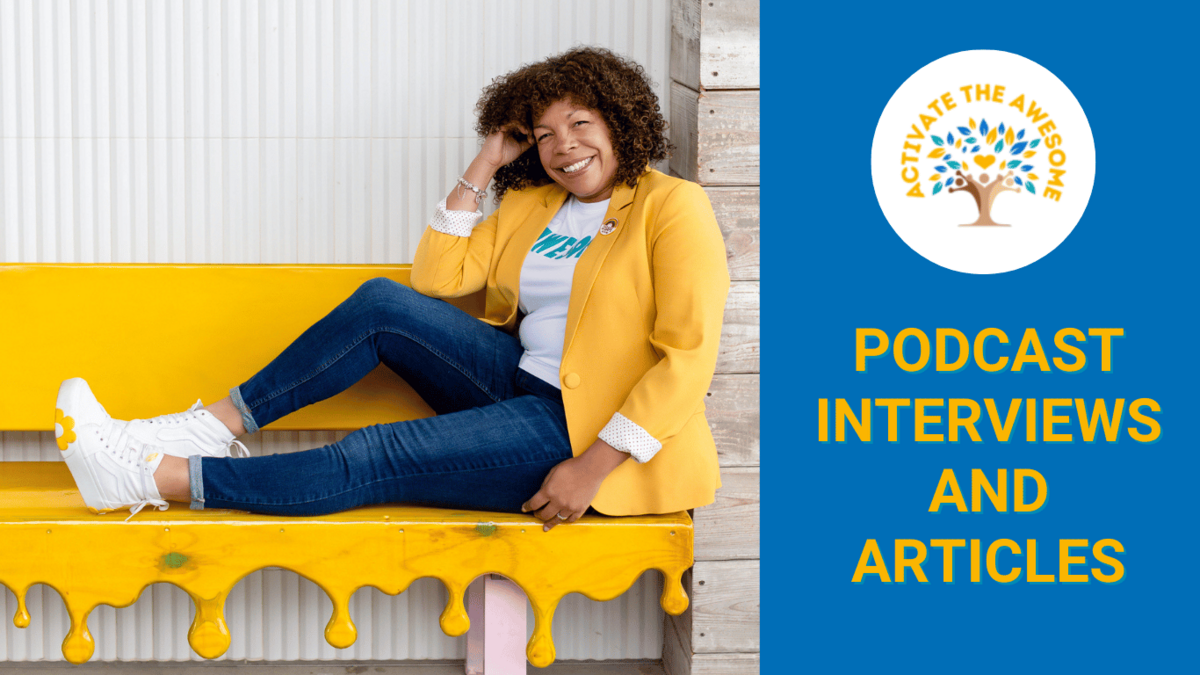 Photo of Michelle McKown-Campbell on a yellow bench smiling in a yellow blazer, jeans, and white t-shirt that says AWESOME; on the right of the photo you see the Activate the Awseome tree logo with the workds "PODCAST INTERVIEWS AND ARTICLES" in yellow letters underneath, all with a dark blue background