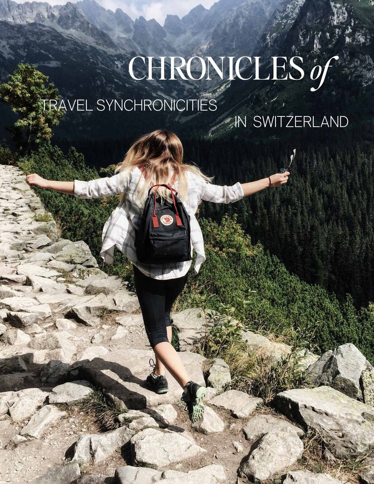 Chronicles of Travel Sychronicities In Switzerland