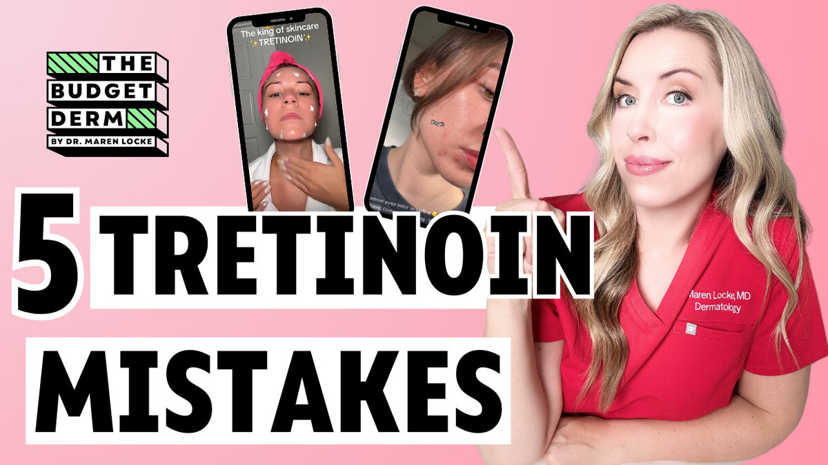 YouTube thumbnail for “5 Tretinoin Mistakes” by Dr. Maren Locke, board-certified dermatologist, highlighting common retinoid skincare errors and how to fix them.
