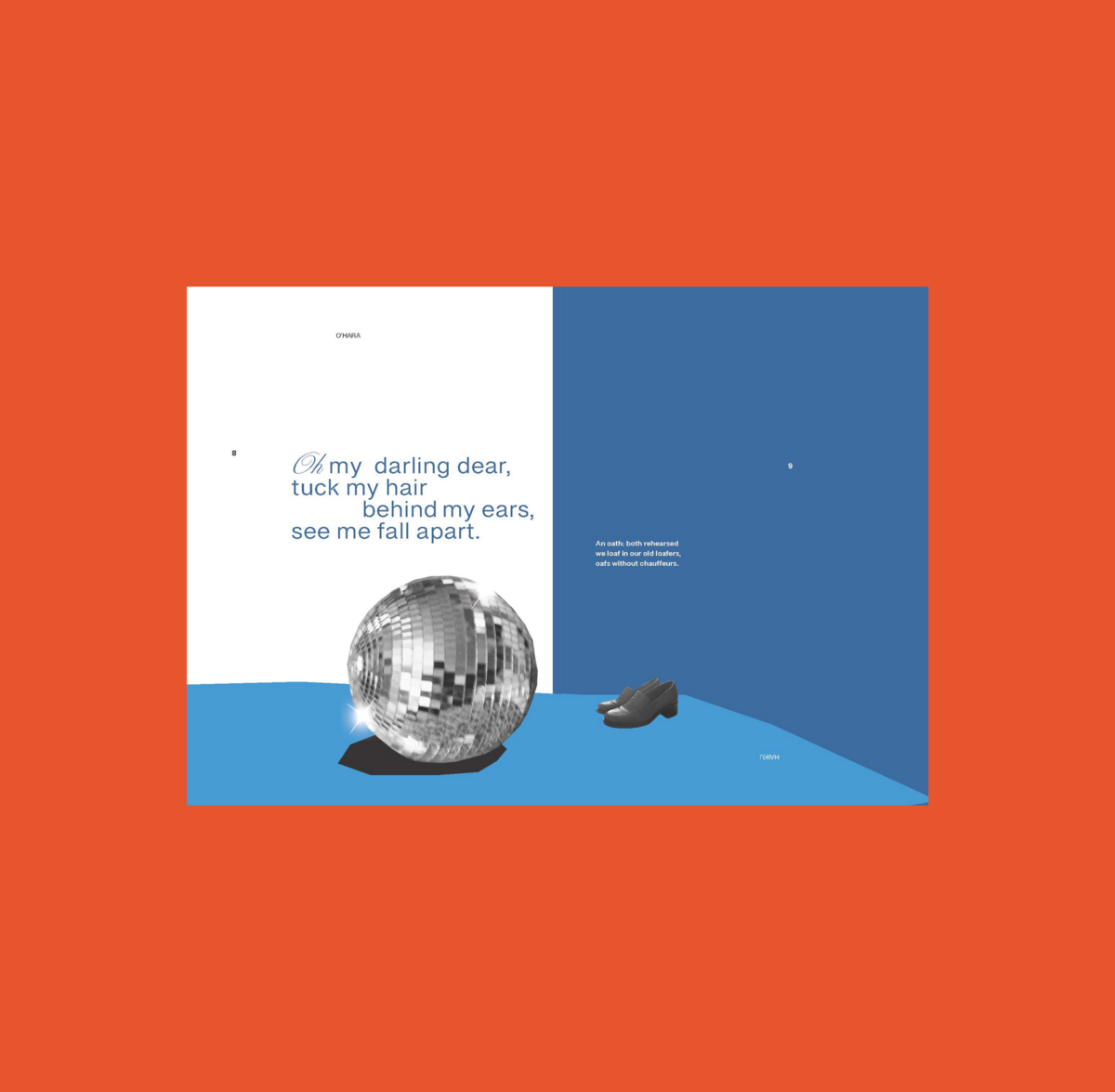 A reflective disco ball and black shoes on a blue and white background. Poem reads: “Oh my darling dear, tuck my hair behind my ears, see me fall apart.” Accompanied by a short line about oaths and softness.